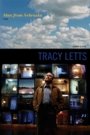 Tracy Letts: Man from Nebraska: A Play