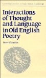 Peter Clemoes: Interactions of Thought and Language in Old English Poetry