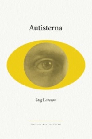 Stig Larsson: Autisterna