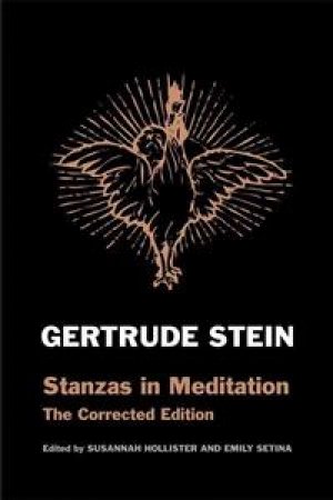 Gertrude Stein: Stanzas in Meditation