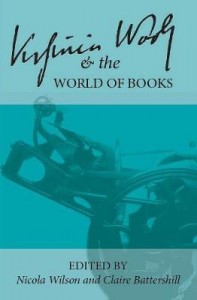Nicola Wilson (red.) og Clair Battershill (red.): Virginia Woolf and the World of Books 