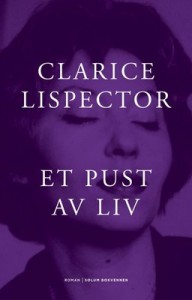 Clarice Lispector: Et pust av liv