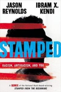 Jason Reynolds og Ibraham X. Kendi: Stamped. Racism, Antiracism, and You