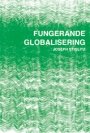 Joseph E. Stiglitz: Fungerande globalisering