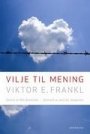 Viktor E. Frankl: Vilje til mening