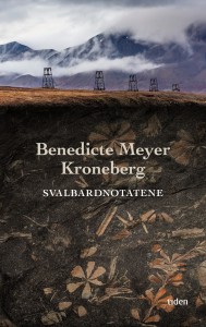 Benedicte Meyer Kronberg: Svalbardnotatene