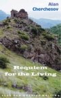 Alan Cherchesov: Requiem for the Living  (Vol.36 of the GLAS Series) - A Novel