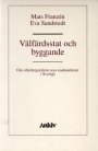 Mats Franzén og Eva Sandstedt: Välfärdsstat och byggande