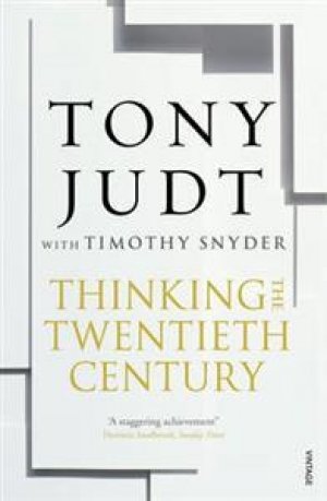 Tony Judt og Timothy Snyder: THINKING THE TWENTIETH CENTURY
