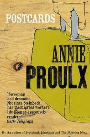 Annie Proulx: Postcards