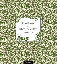 Eldrid Lunden: Dikt i samling 1968-2018 