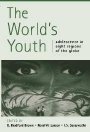 B. Bradford Brown (red.): The World’s Youth: Adolescence in Eight Regions of the Globe