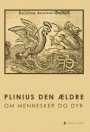 Plinius den Ældre: Om mennesker og dyr