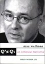 Mac Wellman: Q's Q: An Arboreal Narrative