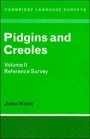 John A. Holm: Pidgins and Creoles