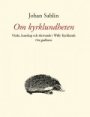 Johan Sahlin: Om kyrklundheten