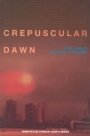 Paul Virilio: Crepuscular Dawn