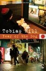 Tobias Hill: Year of the Dog