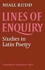 Niall Rudd: Lines of Enquiry: Studies in Latin Poetry