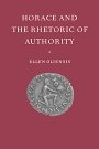 Ellen Oliensis: Horace and the Rhetoric of Authority