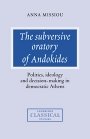 Anna Missiou: The Subversive Oratory of Andokides