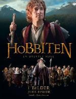 Jude Fisher: Hobbiten: En uventet reise i bilder