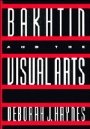 Deborah J. Haynes: Bakhtin and the Visual Arts