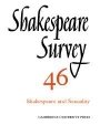 Stanley Wells (red.): Shakespeare Survey: Volume 46, Shakespeare and Sexuality