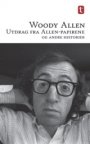 Woody Allen: Utdrag fra Allen-papirene og andre historier