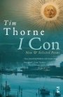 Tim Thorne: I Con: New and Selected Poems