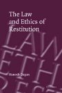 Hanoch Dagan: The Law and Ethics of Restitution