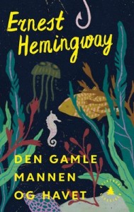 Ernest Hemingway: Den gamle mannen og havet