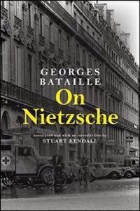 Georges Bataille: On Nietzsche