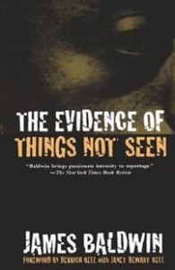 James Baldwin: The Evidence of Things Not Seen