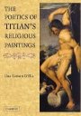 : The Poetics of Titian’s Religious Paintings