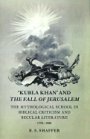 E. S. Shaffer: Kubla Khan and the Fall of Jerusalem: The Mythological School in Biblical Criticism and Secular Literature 1770–1880