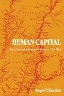 Roger P. Bartlett: Human Capital: The Settlement of Foreigners in Russia 1762–1804