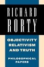 Richard Rorty: Richard Rorty: Philosophical Papers Set