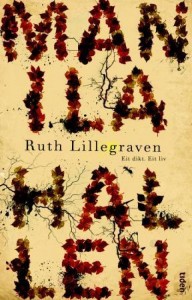 Ruth Lillegraven: Manilahallen: eit dikt, eit liv