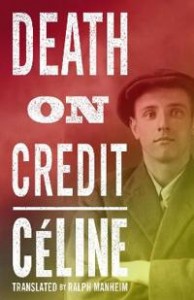 Louis-Ferdinand Céline: Death on Credit