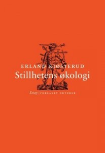 Erland Kiøsterud: Stillhetens økologi