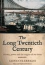 Giovanni Arrighi: The Long Twentieth Century