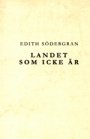 Edith Södergran: Landet som icke är