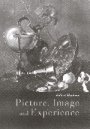 Robert Hopkins: Picture, Image and Experience: A Philosophical Inquiry