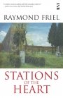 Raymond Friel: Stations of the Heart