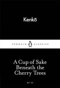Yoshida Kenko:  A Cup of Sake Beneath the Cherry Trees 