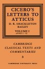 Marcus Tullius Cicero: Cicero: Letters to Atticus: Volume 1, Books 1-2
