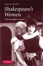 David Mann: Shakespeare’s Women: Performance and Conception