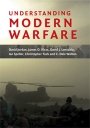 David Jordan, James D. Kiras, David J. Lonsdale, Ian Speller, Christopher Tuck, C. Dale Walton: Understanding Modern Warfare