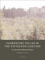 Amanda Lillie: Florentine Villas in the Fifteenth Century: An Architectural and Social History